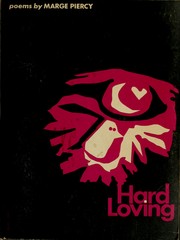 Cover of Hard Loving by Marge Piercy