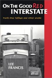 Cover of On the Good Red Interstate by Lee Francis