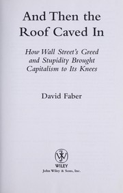 Front cover of And then the roof caved in by David Faber