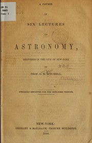Front cover of A course of six lectures on astronomy by Ormsby MacKnight Mitchel
