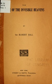 Front cover of The scale of the invisible heavens by Sir Robert Stawell Ball