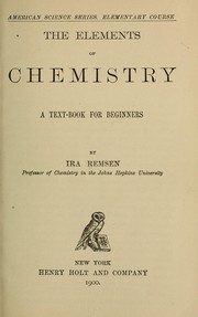 Cover of The elements of chemistry by Ira Remsen