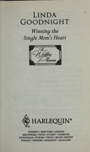 Cover of Winning the single mom's heart by Linda Goodnight