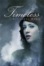 Cover of Timeless (Timeless #1) by Alexandra Monir
