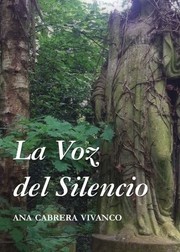 Front cover of La voz del silencio by Ana Cabrera Vivanco