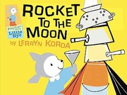 Front cover of Rocket to the moon by Lerryn Korda