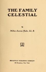 Front cover of The family celestial by Molton Ancrum Shuler