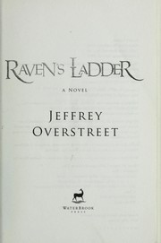 Front cover of Raven's ladder by Jeffrey Overstreet