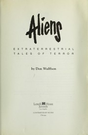 Front cover of Aliens ; extraterresterial tales of terror by Don L. Wulffson