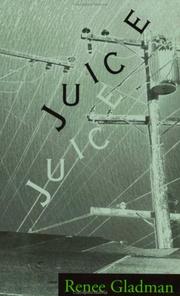 Cover of Juice by Renee Gladman