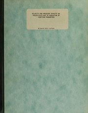 Front cover of Velocity and pressure effects on projectiles due to variation of ingition parameters by Richard Otis Culver