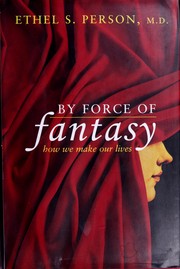 Front cover of By force of fantasy by Ethel Spector Person