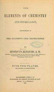 Front cover of The elements of chemistry and mineralogy by Gustavus [Detlef] 1836- Hinrichs