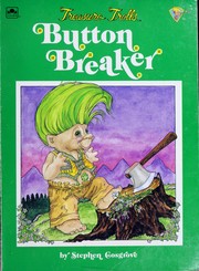 Cover of Button Breaker by Stephen Cosgrove