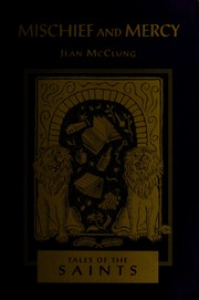 Cover of Mischief and mercy by Jean McClung