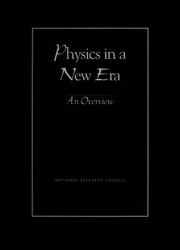 Front cover of Physics in a new era by National Research Council (U.S.). Physics Survey Overview Committee