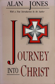 Front cover of Journey into Christ by Jones, Alan W.