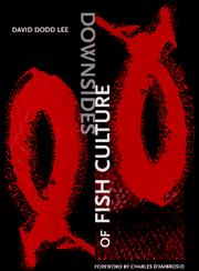 Front cover of Downsides of Fish Culture by David Dodd Lee