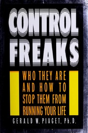 Cover of Control freaks by Gerald W. Piaget