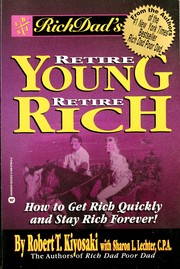 Cover of Rich Dad's Retire Young, Retire Rich by Robert T. Kiyosaki