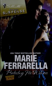 Front cover of Protecting His Witness by Marie Ferrarella