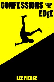 Cover of Confessions From the Edge by Lee Pierce