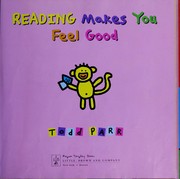Cover of Reading makes you feel good by Todd Parr