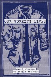Cover of Our working lives by Stuart Dybek