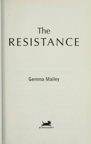 Front cover of The Resistance by Gemma Malley