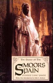 Front cover of Story of the Moors in Spain by Stanley Lane-Poole