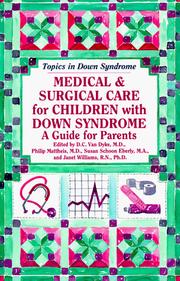 Front cover of Medical & surgical care for children with Down syndrome by Philip, M.D. Mattheis