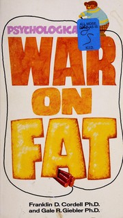 Front cover of Psychological war on fat by Franklin D. Cordell