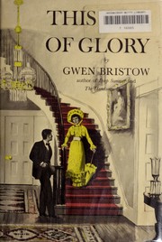 Front cover of This Side of Glory (Plantation Trilogy #3) by Gwen Bristow