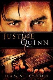 Front cover of Justice Quinn (Book Two of the Beautiful Justice Series) by Dawn Dyson