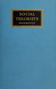 Front cover of Social theorists by Clement Simon Mihanovich