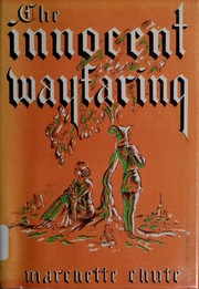Cover of The innocent wayfaring by Marchette Gaylord Chute