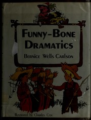 Cover of Funny-bone dramatics by Bernice Wells Carlson