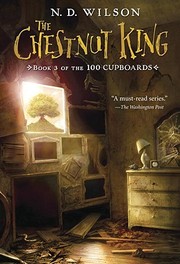 Cover of The Chestnut King by Nathan D. Wilson