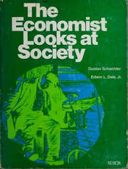 Front cover of The economist looks at society by Gustav Schachter