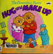 Front cover of The Berenstain bears hug and make up by Stan Berenstain
