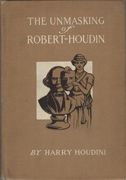 Cover of The unmasking of Robert-Houdin by Harry Houdini