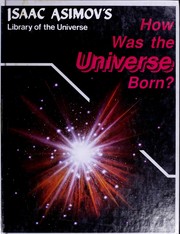 Front cover of How Was the Universe Born? by Isaac Asimov