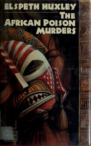 Cover of The African poison murders by Elspeth Huxley