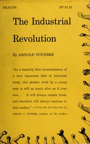Front cover of The industrial revolution by Arnold Toynbee