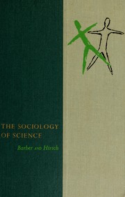 Front cover of The sociology of science by Barber, Bernard.