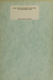 Front cover of Sound phase and amplitude fluctuations in an anisotropic ocean by Charles Homer Alexander