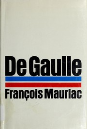 Front cover of De Gaulle by François Mauriac