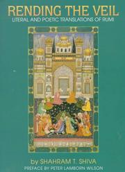 Front cover of Rending the veil by Rumi (Jalāl ad-Dīn Muḥammad Balkhī)