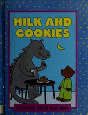 Front cover of Milk and cookies by Frank Asch