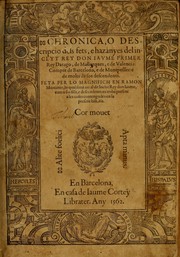 Cover of Chronica, o descripcio dels fets, e hazanyes del inclyt rey Don Iavme Primer by Ramón Muntaner